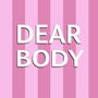 Dear Body
