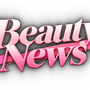 Beauty News