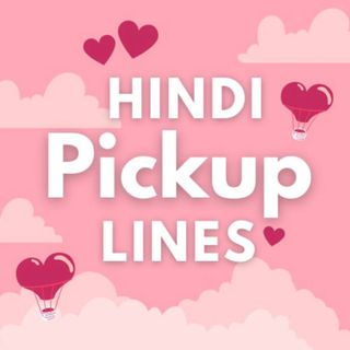 Hindi Pickup Lines
