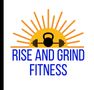 Rise and Grind Fitness