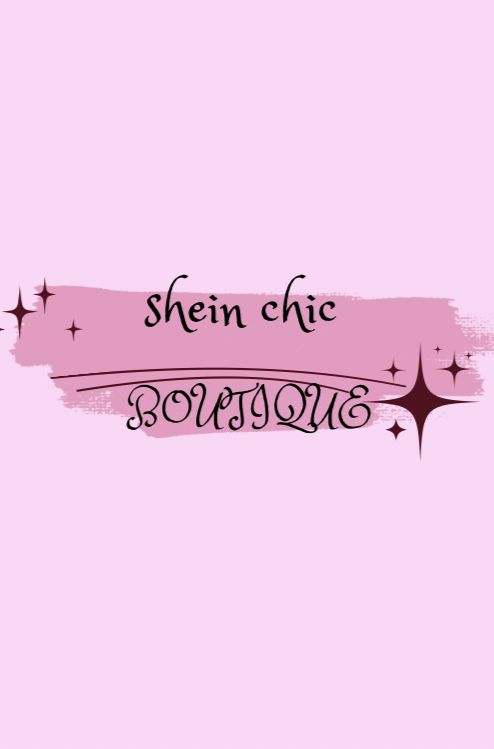 Shein Chic Boutique