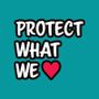 Protect What We Love