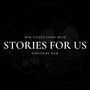 Stories For Us