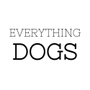 Everything Dogs