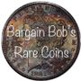 Bargain Bob’s Rare Coins