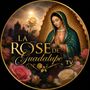 La Rose De Guadalupe