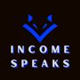 Income Speaks