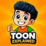 Toon Explained