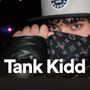Tank Kidd ™️