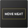 Movie 🎥 Night
