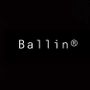 BALLIN®