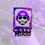 🥇 Crazy Mood 🎧
