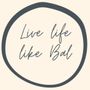 Profile picture for Live Like Bal