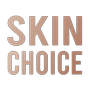Skin Choice