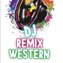 ديجي ريمكس الغربية🎧DJ Remix W🎉