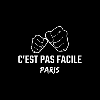 C’EST PAS FACILE