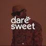 Dare Sweet