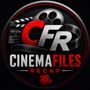 Cinema Files Recap