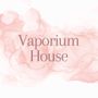 Vaporium House