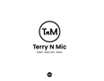 Terry N Mic