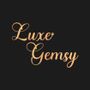 Luxe Gemsy