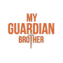 My Guardian Brother
