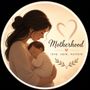 Motherhood