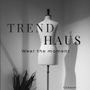 Trendhaus