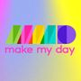 Make My Day