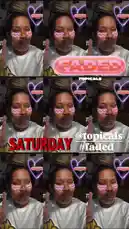 A vibrant collage of scenes featuring UniquePearlz using a 'Faded' beauty filter on her face. She makes playful expressions, including puckering her lips and pointing, while wearing a white t-shirt and a braided updo. The video includes prominent text overlays like 'SATURDAY,' '@topicals,' and '#faded,' suggesting a fun, social media-focused post celebrating self-care and a relaxed weekend vibe. by @uniquepearlz with uniquepearlz by Contains: Brown Sugar (King Tech Remix) - D'Angelo