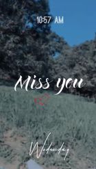 Preview for a Spotlight video that uses the Miss You Today Lens