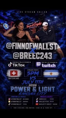 A promotional graphic for a live-streaming event hosted by @FINNOFWALLST and @BREEC243. The stream features a 'Power & Light' themed matchup between Switzerland and Argentina on July 11th, 2026. Viewers can tune in on both TikTok and Twitch. by @breece243 with Don’t know what to call it 🤷🏽‍♂️ by Contains: Don't Know What to Call It - Kevin Gates
