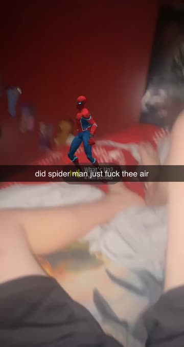 did spider man just fuck thee air | Spotlight ใน Snapchat