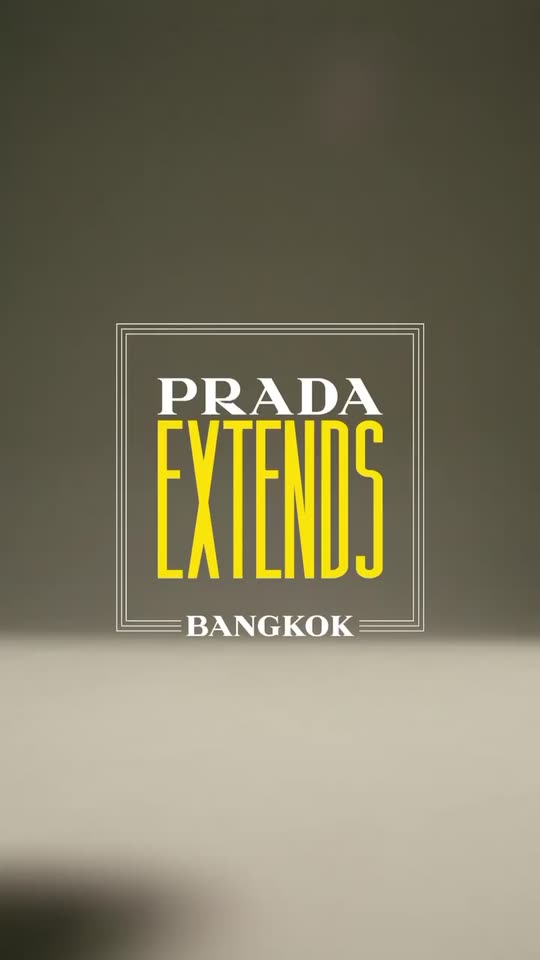 Prada Extends Bangkok