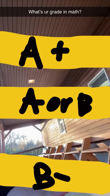What’s ur grade in math? | SnapchatのSpotlight